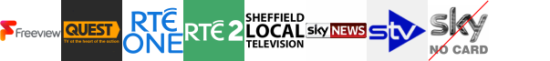 Quest, RTÉ One , RTÉ Two , Sheffield Live, Sky Arts, Sky News, STV Edinburgh