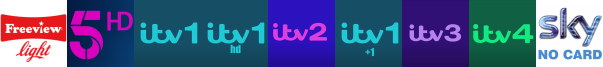 Channel 5 HD, ITV 1 (SD) , ITV 1 HD , ITV 2, ITV1 +1 , ITV3, ITV4