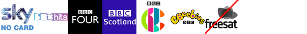 &W +1, 4Music, Arise Play, BBC Four , BBC Scotland SD , CBBC, CBeebies